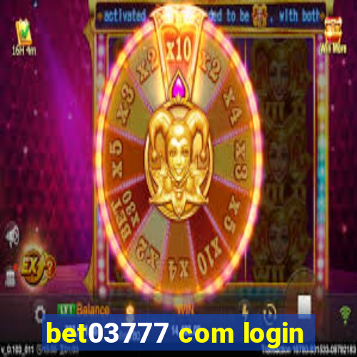 bet03777 com login